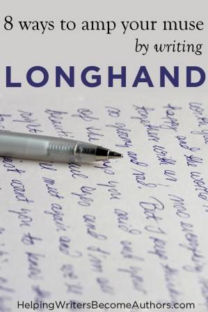 8-ways-to-amp-your-muse-by-writing-LONGHAND.jpg