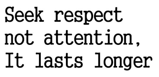 American seek respect not attention.png