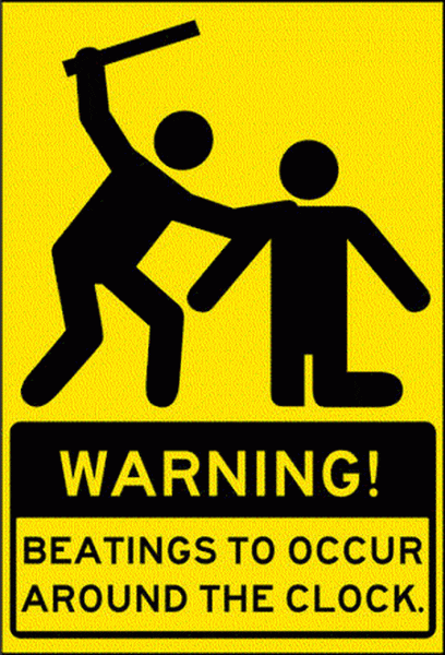 Beatings will occur around the clock.gif