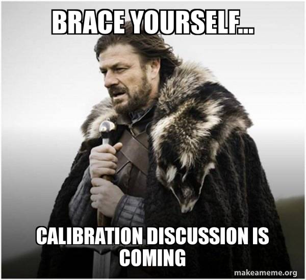 brace-yourself-calibration-847da2b67b.jpg