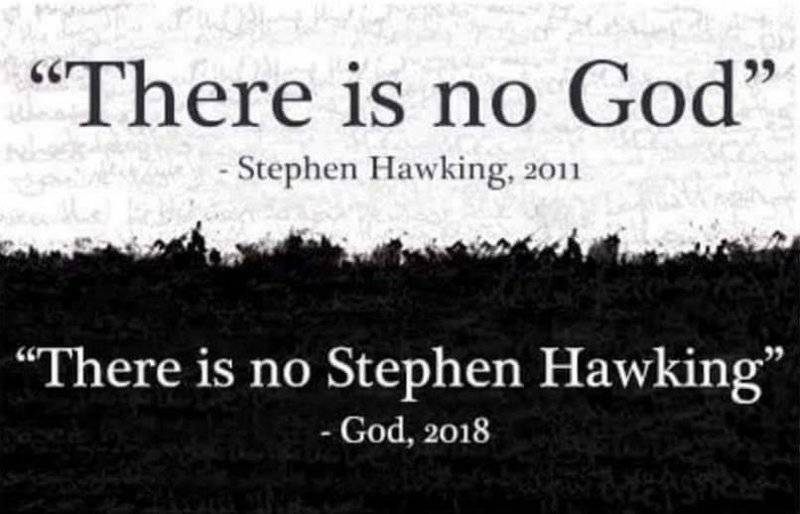 D) Stephen Hawking there is no God 2011 - God No Stephen Hawking 2018.jpg
