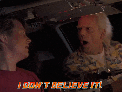 Doc Brown don't believe it.gif