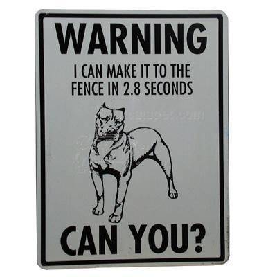 Dog sign Make it to the fence 2 seconds can you.jpg