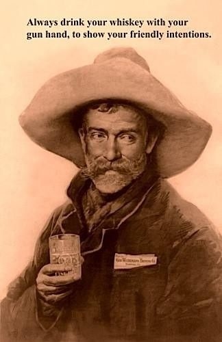 Drink with your shooting hand to show trust.jpg
