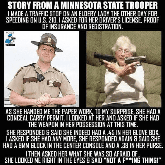 Gun Old lady with CWL & 4 guns - cop asked what are you so affraid of - ******* nothing.png
