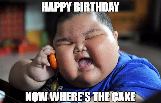 Happy-Birthday.-Now-wheres-the-cake.-1.jpg