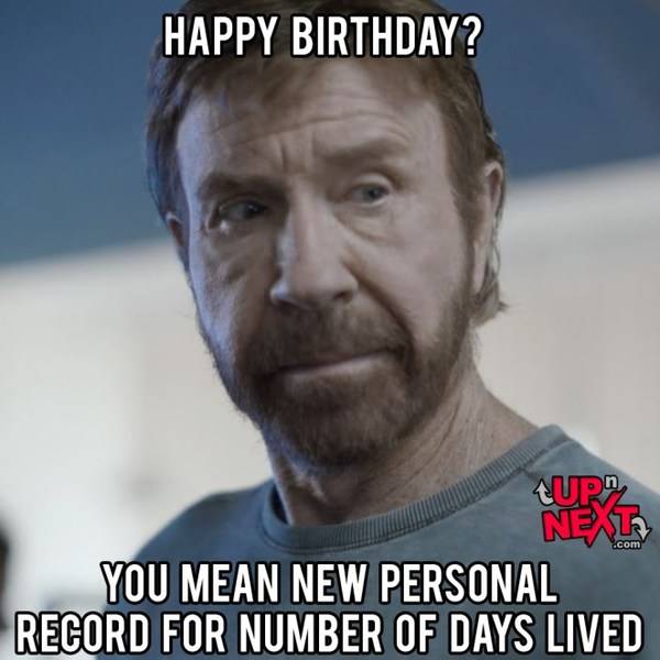 happy-birthday-you-mean-new-personal-record-for-number-of-days-lived-funny-memes.jpg