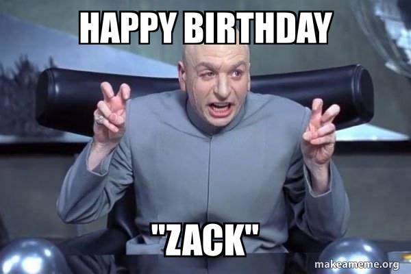 happy-birthday-zack-c4c5d5cf3f.jpg