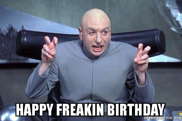 happy-freakin-birthday-21c69s.jpg