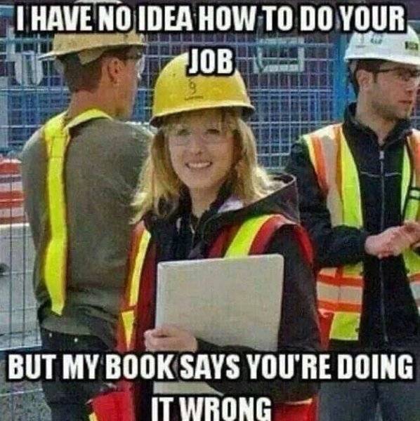 have-no-idea-how-to-do-your-job-construction-memes.jpg