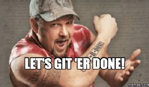 larry-the-cable-guy-let-git-r-done-memes.jpg