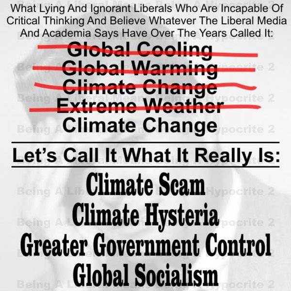 Liberal Climate Change Junk Science SCAM Global Socialism.jpg