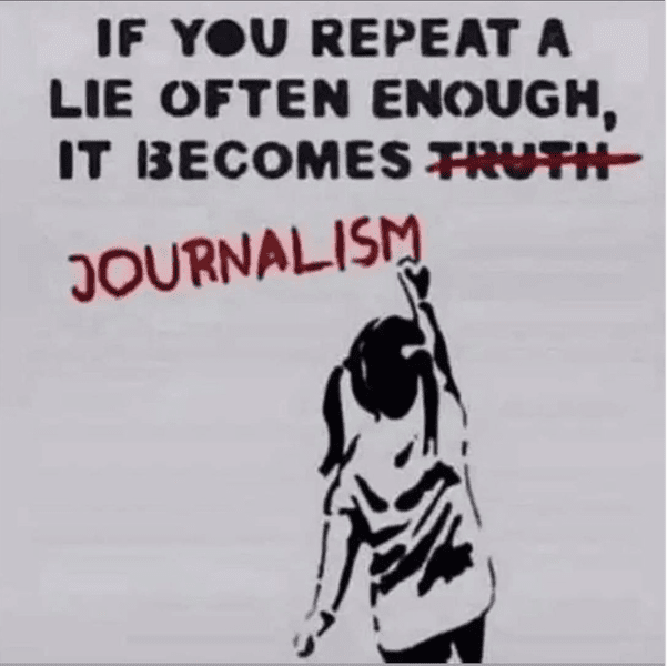 Liberal Media - Repeat a lie enough becomes journalism.png