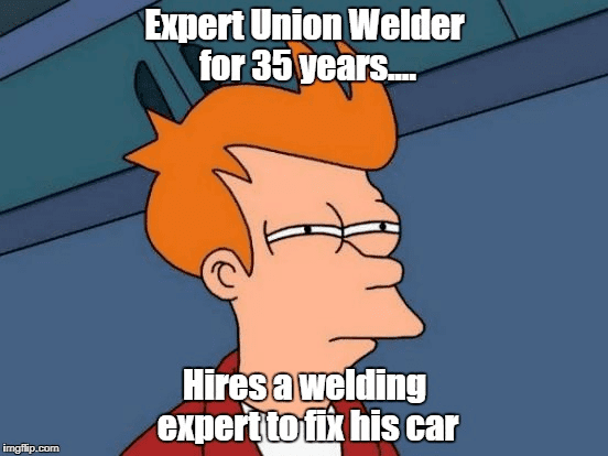 Liberal SteveFromStatenIsland Union Welder 35 years hires an expert to fix his car.png