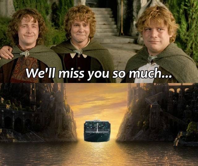 me-about-the-ever-given-suez-canal-jam-hobbits-saying-well-miss-you-as-the-boat-heads-to-valinor.jpg