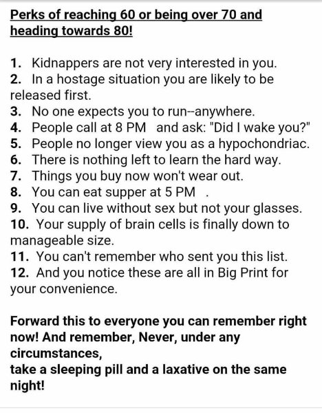 Perks of Getting Old....jpg