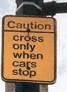 sign # 19 Cross When Car Stops.jpg