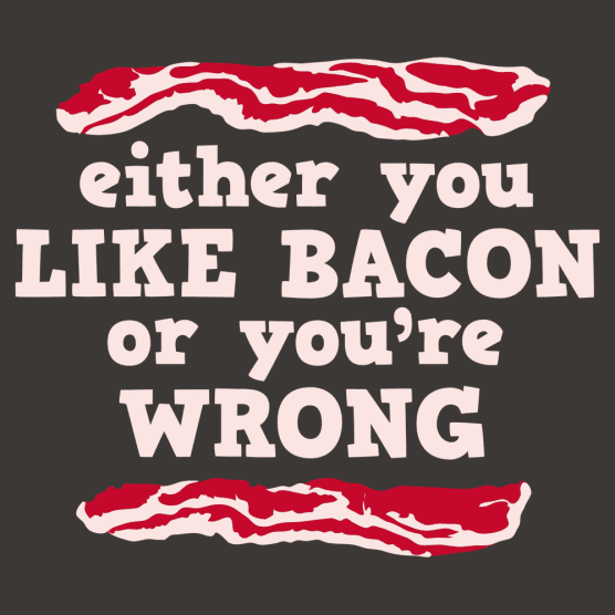 Smiley bacon likes or your wrong.png