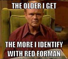Smiley Dumba$$ Red Foreman -More I get older tghe more I Idenify with-.jpg