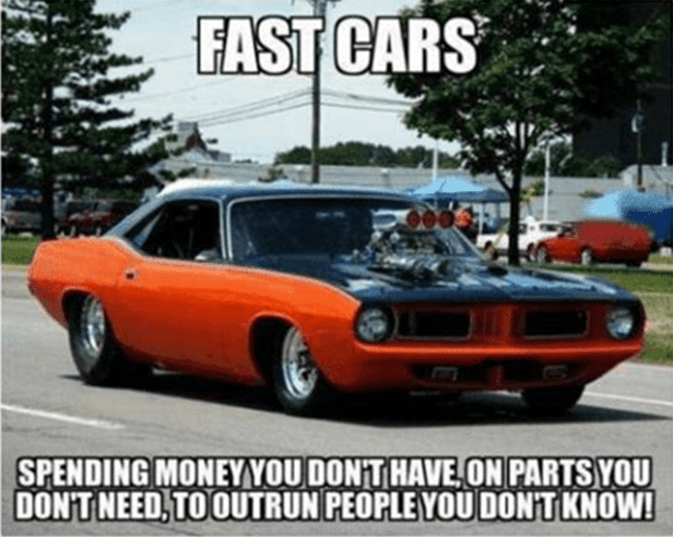 Smiley Fast Cars spending money you don't have to beat people you don't know.png
