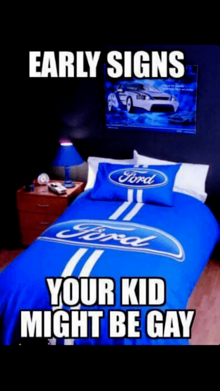 Smiley Ford Signs Your Kid might be gay.png
