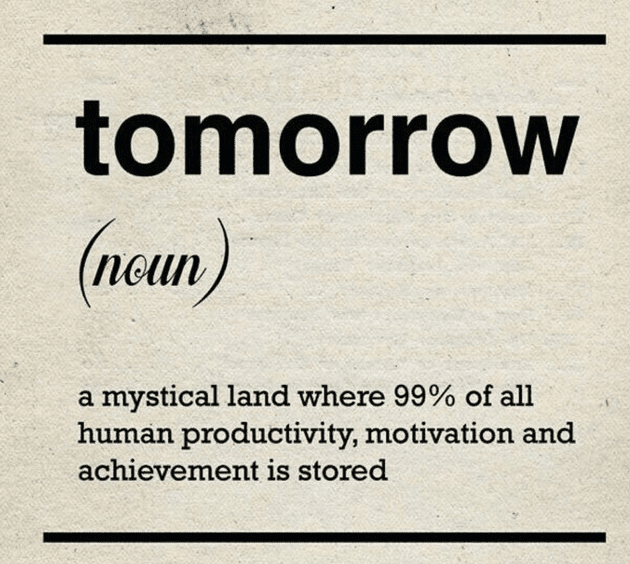 Smiley Procrastination tomorrow 99% of human productivity is stored.png