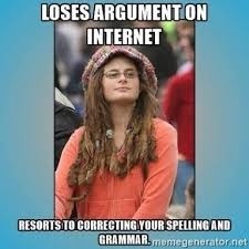 Spelling An argument lost resorts to spelling mistakes.jpg