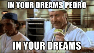 thumb_in-your-dreams-pedro-in-your-dreams-memegenerator-net-in-your-54373548.png