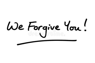 we forgive you.jpg we forgive you.jpg