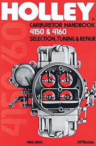 Holley Carburetor 4150 & 4160 tuning & repair book.jpg