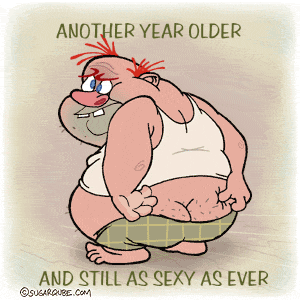 AnotherYearOlderStillSexy.gif