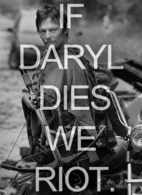 480px-If_Daryl_dies_we_riot.jpg
