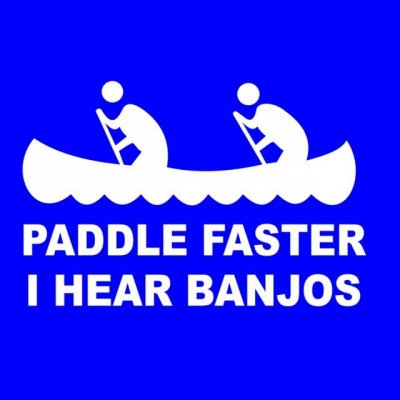 Liberal Deliverance Paddle Faster I hear Banjos.jpg