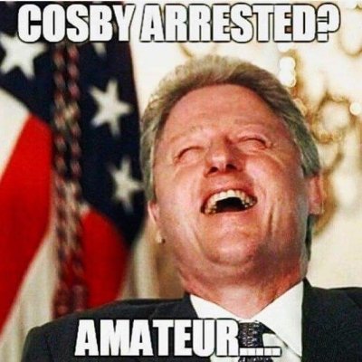 Clinton Bill Cosby Arrested Ameture.jpg