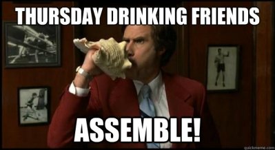 Ron Burgandy Drinking Friends assemble.jpg