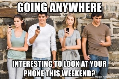 going-anywhere-interesting-to-look-at-your-phone-this-weekend.jpg