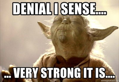 denial-i-sense-very-strong-it-is.jpg