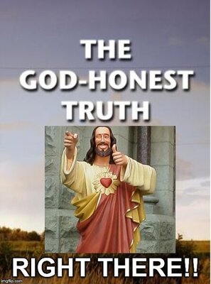 gods honest truth.jpg